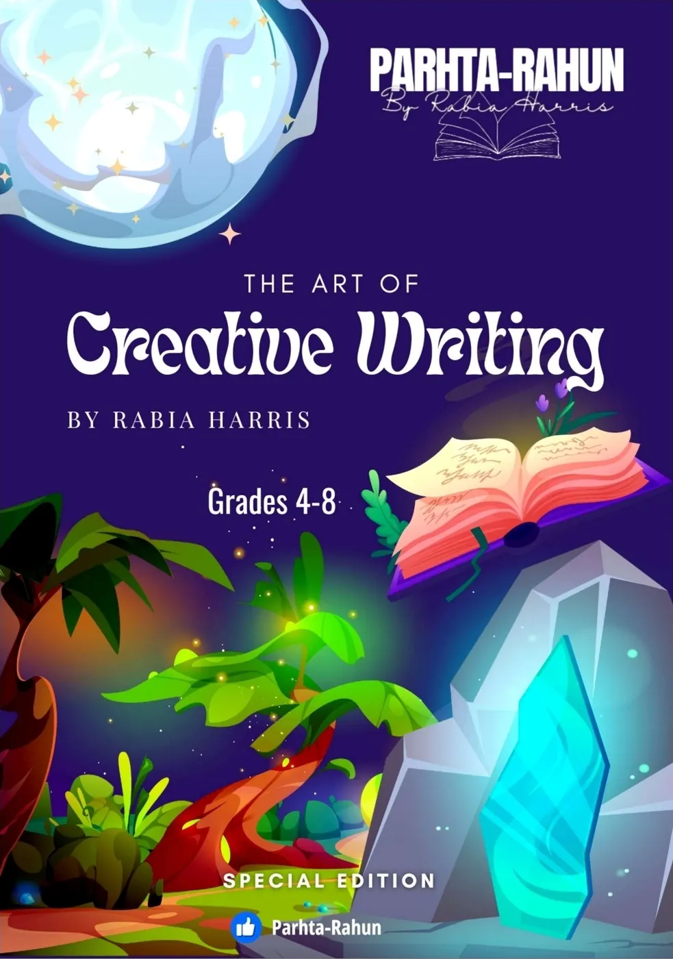 The Art of Creative Writing — Grades 4 – 8