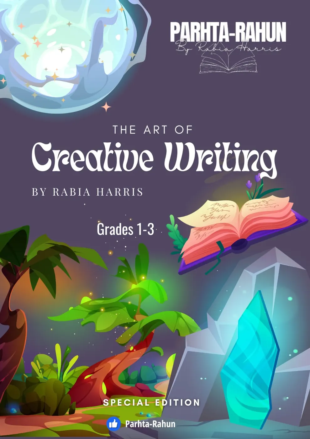 The Art of Creative Writing — Grades 1 – 3